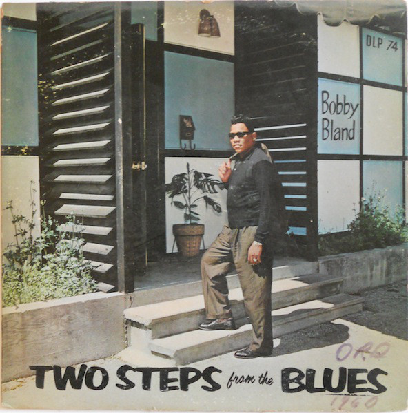 Bobby Bland: Two Steps From the Blues (1961)